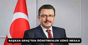 BAŞKAN GENÇ’TEN ÖĞRETMENLER GÜNÜ MESAJI