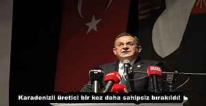 Karadenizli üretici bir kez daha sahipsiz...