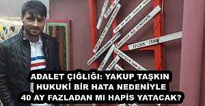 ADALET ÇIĞLIĞI: YAKUP TAŞKIN HUKUKİ...