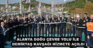 ALANYA DOĞU ÇEVRE YOLU İLE DEMİRTAŞ...