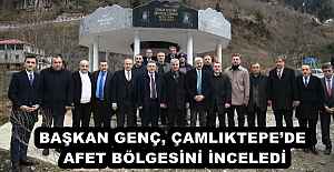 BAŞKAN GENÇ, ÇAMLIKTEPE’DE AFET BÖLGESİNİ İNCELEDİ