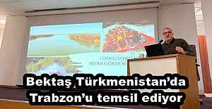 Bektaş Türkmenistanda Trabzonu...