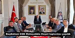 Beşikdüzü OSB Müteşebbis Heyet toplantısı yapıldı