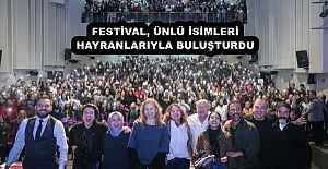 FESTİVAL, ÜNLÜ İSİMLERİ HAYRANLARIYLA...