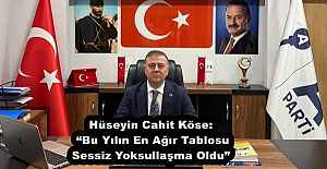 Hüseyin Cahit Köse: “Bu Yılın En Ağır Tablosu Sessiz Yoksullaşma Oldu”