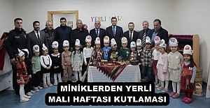 MİNİKLERDEN YERLİ MALI HAFTASI KUTLAMASI