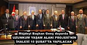 Müjdeyi Başkan Genç duyurdu  UZUNKUM YAŞAM ALANI PROJESİ'NİN İHALESİ 10 ŞUBAT'TA YAPILACAK