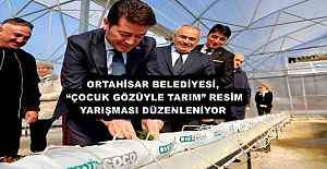 ORTAHİSAR BELEDİYESİ, “ÇOCUK GÖZÜYLE TARIM” RESİM YARIŞMASI DÜZENLENİYOR