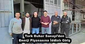 Tork Buhar Sanayiden Enerji Piyasasına...
