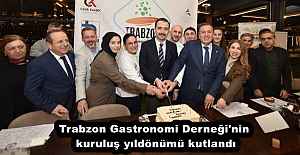 Trabzon Gastronomi Derneği'nin kuruluş yıldönümü kutlandı