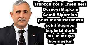 Trabzon Polis Emeklileri Derneği Başkanı...
