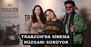 TRABZONDA SİNEMA RÜZGARI SÜRÜYOR