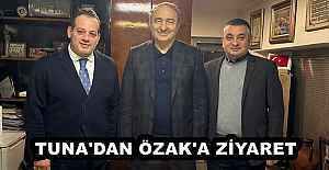TUNA'DAN ÖZAK'A ZİYARET