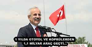 1 YILDA OTOYOL VE KÖPRÜLERDEN 1,1...