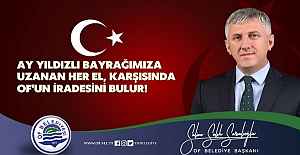 Başkan Sarıalioğlu'ndan Oflulara Bayrak Çağrısı Of'ta Evler, İş Yerleri Ay Yıldızla Donanıyor Of Belediye Binası Ay Yıldızla Donatıldı