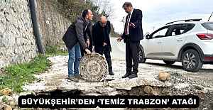 BÜYÜKŞEHİR’DEN ‘TEMİZ TRABZON’ ATAĞI 