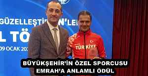BÜYÜKŞEHİR’İN ÖZEL SPORCUSU EMRAH’A ANLAMLI ÖDÜL