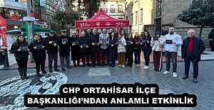 CHP ORTAHİSAR İLÇE BAŞKANLIĞI’NDAN ANLAMLI ETKİNLİK