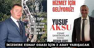 İKİZDERE ESNAF ODASI İÇİN 2 ADAY YARIŞACAK