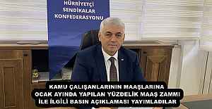 KAMU ÇALIŞANLARININ MAAŞLARINA OCAK AYINDA YAPILAN YÜZDELİK MAAŞ ZAMMI İLE İLGİLİ BASIN AÇIKLAMASI YAYIMLADILAR