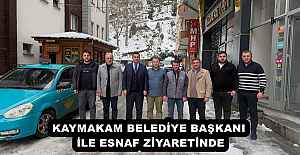 KAYMAKAM BELEDİYE BAŞKANI İLE ESNAF ZİYARETİNDE