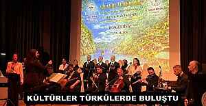 KÜLTÜRLER TÜRKÜLERDE BULUŞTU