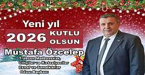 MUSTAFA ÖZCELEP 2026 YENİ YIL MESAJI