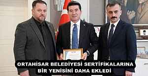 ORTAHİSAR BELEDİYESİ SERTİFİKALARINA...