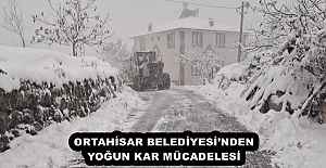 ORTAHİSAR BELEDİYESİ’NDEN YOĞUN KAR MÜCADELESİ 