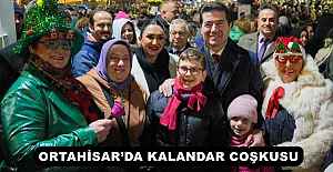 ORTAHİSAR’DA KALANDAR COŞKUSU