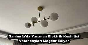 Şanlıurfa’da Yaşanan Elektrik Kesintisi Vatandaşları Mağdur Ediyor