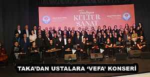 TAKA’DAN USTALARA ‘VEFA’ KONSERİ