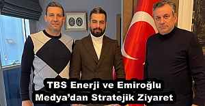 TBS Enerji ve Emiroğlu Medyadan...