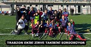 TRABZON EKİBİ ZİRVE TAKİBİNİ SÜRDÜRÜYOR