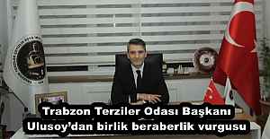 Trabzon Terziler Odası Başkanı Ulusoydan...