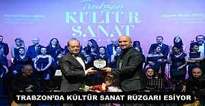 TRABZON’DA KÜLTÜR SANAT RÜZGARI ESİYOR