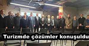 Turizmde çözümler konuşuldu