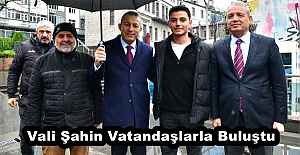 Vali Şahin Vatandaşlarla Buluştu