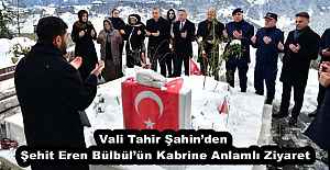 Vali Tahir Şahinden Şehit Eren...