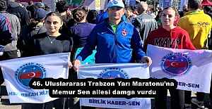 46. Uluslararası Trabzon Yarı Maratonu’na Memur Sen ailesi damga vurdu