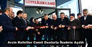 Arsin Kefeliler Camii Dualarla İbadete...