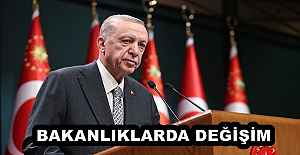 BAKANLIKLARDA DEĞİŞİM 
