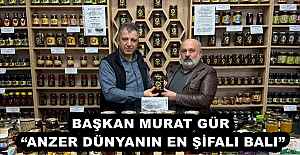 BAŞKAN MURAT GÜR ANZER DÜNYANIN...