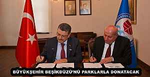 BÜYÜKŞEHİR BEŞİKDÜZÜ’NÜ PARKLARLA DONATACAK