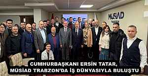 CUMHURBAŞKANI ERSİN TATAR,  MÜSİAD...