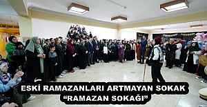 ESKİ RAMAZANLARI ARTMAYAN SOKAK ...