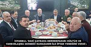 İSTANBUL 'DAKİ ÇAYKARA DERNEKPAZARI KÜLTÜR VE YARDIMLAŞMA DERNEĞİ RAMAZANIN İLK İFTAR YEMEĞİNİ VERDİ :    