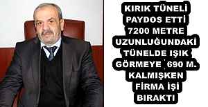 KIRIK TÜNELİ PAYDOS ETTİ  7200...