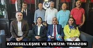 KÜRESELLEŞME VE TURİZM: TRABZON