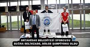 ORTAHİSAR BELEDİYESİ SPORCUSU BUĞRA SELİMZADE, BÖLGE ŞAMPİYONU OLDU